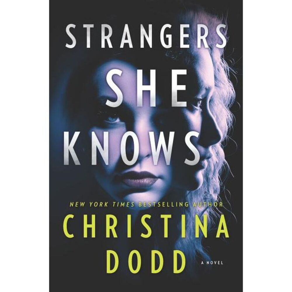 Strangers She Knows (Original) -- Christina Dodd